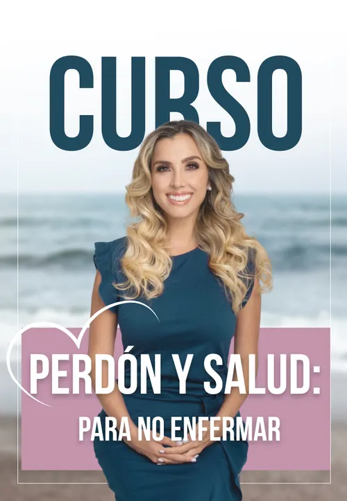 Curso completo de Perdón y Salud con Carolina Novoa